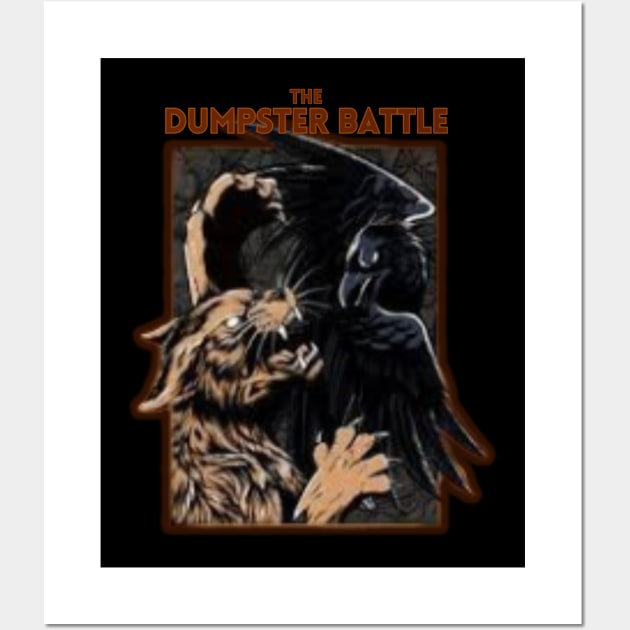 The Dumpster Battle Wall Art by Blackpumpkins